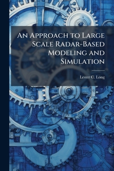 Paperback An Approach to Large Scale Radar-Based Modeling and Simulation Book