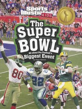 Paperback The Super Bowl: All about Pro Football's Biggest Event Book