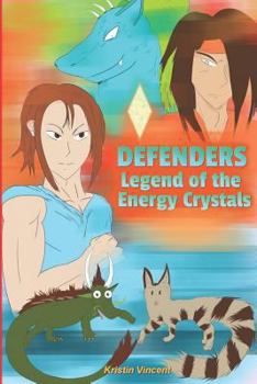 Paperback Defenders -- Legend of the Energy Crystals Book
