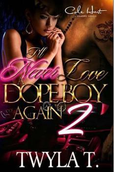 Paperback I'll Never Love A Dope Boy Again 2 Book