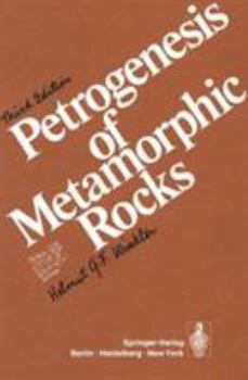 Hardcover Petrogenesis of Metamorphic Rocks Book