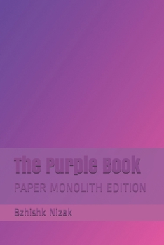 Paperback The Purple Book: Paper Monolith Edition Book