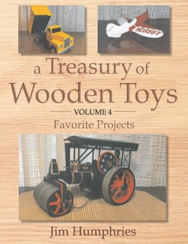 Paperback A Treasury of Wooden Toys, Volume 4: Volume 4 Book