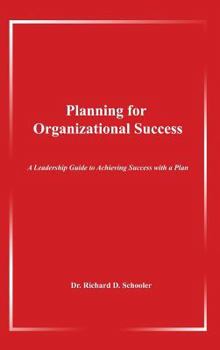 Hardcover Planning for Organizational Success: A Leadership Guide to Achieving Success with a Plan Book