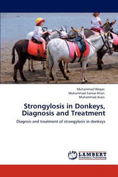 Paperback Strongylosis in Donkeys, Diagnosis and Treatment Book