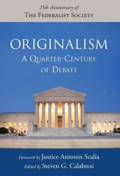 Hardcover Originalism: A Quarter-Century of Debate Book