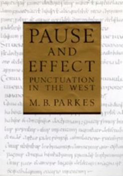 Hardcover Pause and Effect: Punctuation in the West Book