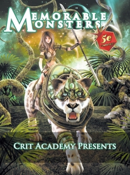 Hardcover Memorable Monsters: A 5th Edition Manual of Monsters and NPCs Book