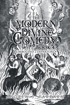 Paperback The Modern Divine Comedy Book 4: Limboland 2 Departure Book