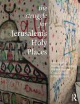 Paperback The Struggle for Jerusalem's Holy Places Book