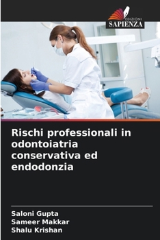 Paperback Rischi professionali in odontoiatria conservativa ed endodonzia [Italian] Book