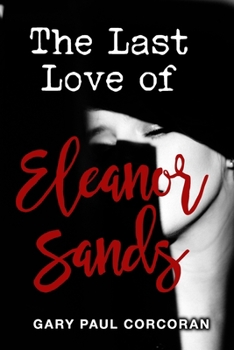 Paperback The Last Love of Eleanor Sands Book