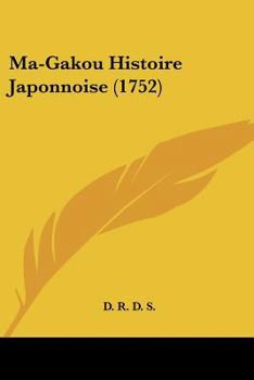 Paperback Ma-Gakou Histoire Japonnoise (1752) [French] Book