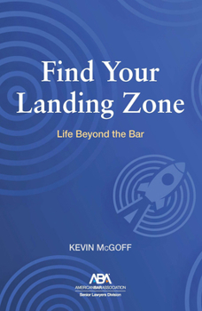 Paperback Find Your Landing Zone: Life Beyond the Bar Book