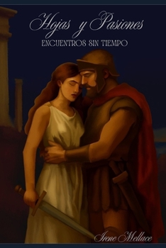 Paperback Hoyas y Pasiones: Encuentros sin tiempo [Spanish] Book