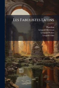 Les Fabulistes Latins: Études De Cheriton Et Ses Dérivés