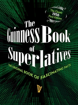 Hardcover The Guinness Book of Superlatives: The Original Book of Fascinating Facts Book