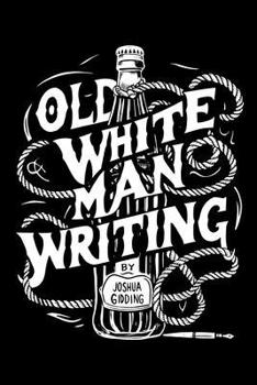 Paperback Old White Man Writing Book