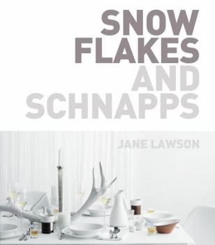 Hardcover Snowflakes and Schnapps. Jane Lawson Book