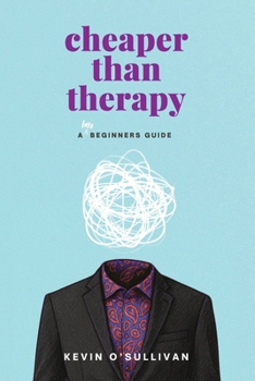 Cheaper than Therapy