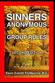 Paperback Sinners Anonymous: Group Rules, Second Edition Book