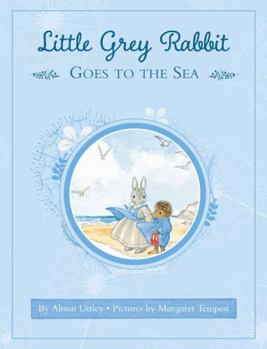 Hardcover Little Grey Rabbit Goes To The Sea Book