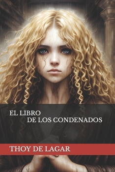EL LIBRO DE LOS CONDENADOS (Spanish Edition)