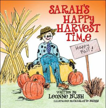 Paperback Sarah's Happy Harvest Time Book