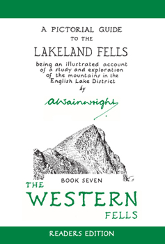 Western Fells: 7 (Pictorial Guides to the Lakeland Fells 50th Anniversary Editions)