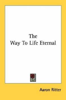 Paperback The Way To Life Eternal Book