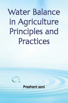 Paperback Water Balance in Agriculture Principles and Practices Book