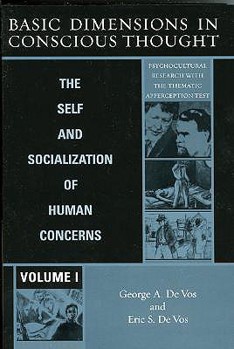 Hardcover Basic Dimensions in Conscious Thought: The Self and Socialization of Human Concerns Book