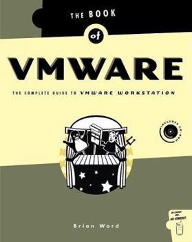Paperback Book of Vmware: The Complete Guide to Vmware Workstation Book