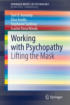 Paperback Working with Psychopathy: Lifting the Mask Book