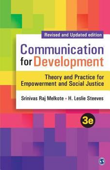 Paperback Communication for Development: Theory and Practice for Empowerment and Social Justice Book
