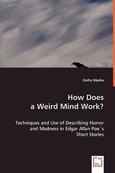 Paperback How Does a Weird Mind Work? Book