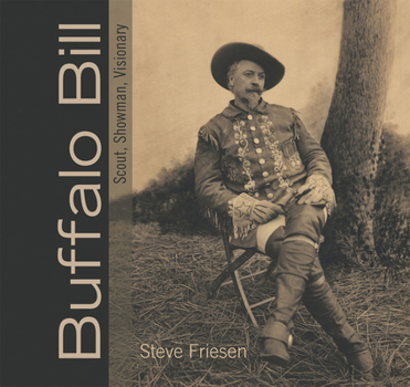 Paperback Buffalo Bill: Scout, Showman, Visionary Book