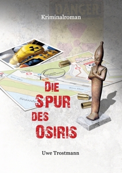 Paperback Die Spur des Osiris: Kriminalroman [German] Book