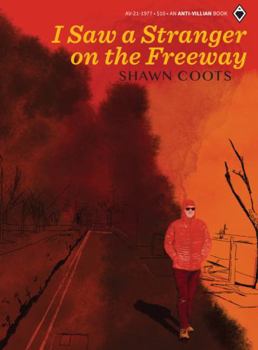 Paperback I Saw a Stranger on the Freeway Book