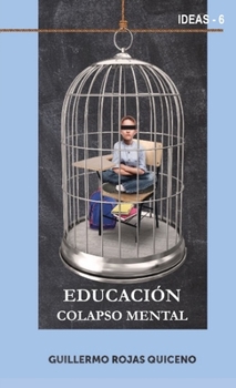 Paperback Educación, Colapso Mental [Spanish] Book