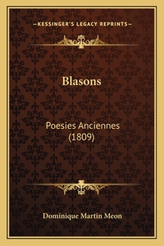 Paperback Blasons: Poesies Anciennes (1809) [French] Book