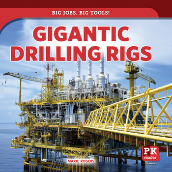 Library Binding Gigantic Drilling Rigs Book