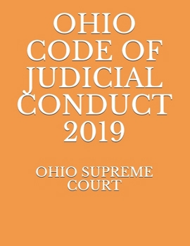 Paperback Ohio Code of Judicial Conduct 2019 Book