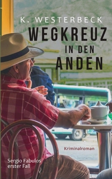 Paperback Wegkreuz in den Anden [German] Book