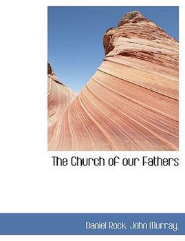 Paperback The Church of Our Fathers Book