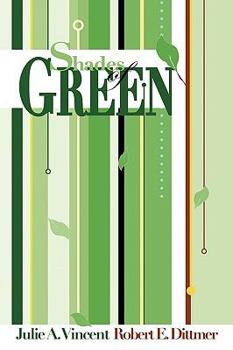 Paperback Shades of Green: A guide to going green for the rest of us Book