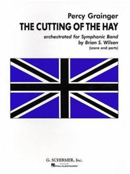 Paperback Cutting of the Hay Orchestrated for Symphonic Band Book