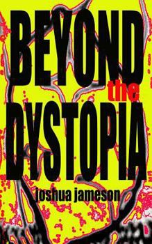 Paperback Beyond the Dystopia: Short Stories Book