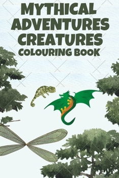 Paperback Mythical Adventures Creatures Coloring Book