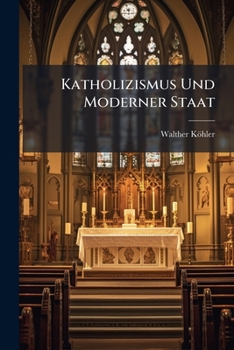 Paperback Katholizismus Und Moderner Staat [German] Book